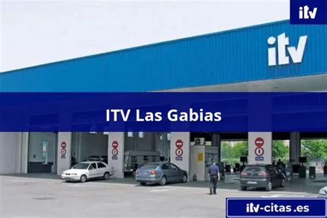 cita itv las gabias granada|ITV Las Gabias